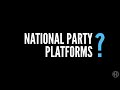 #ElectionTips2020: National Party Platforms