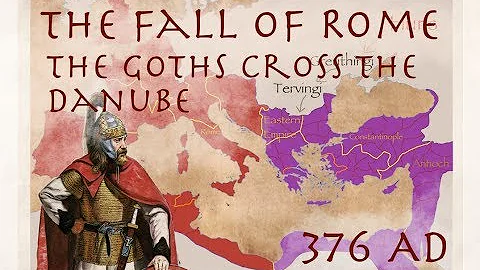 The Goths Cross the Danube (376) / The Fall of Rom...