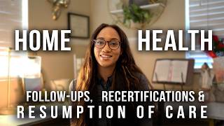 Follow-Up Visits for Home Health Care Nurses