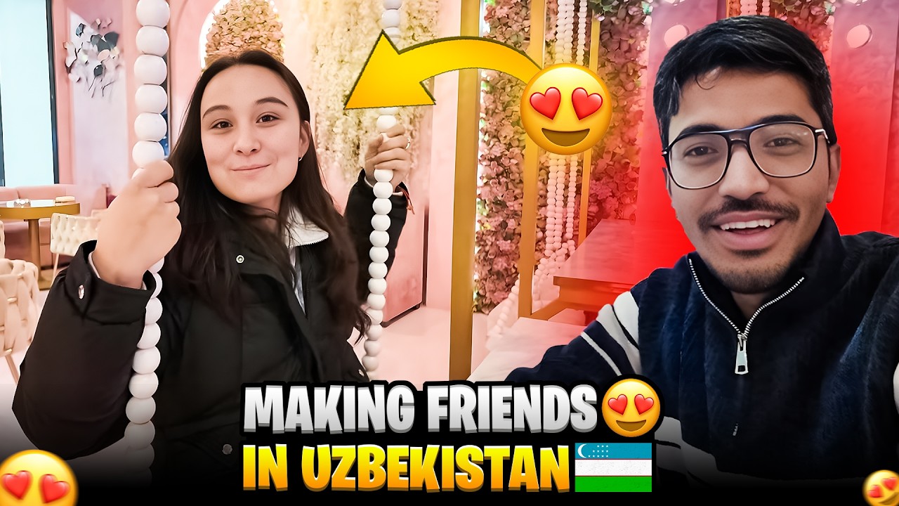 👉 Uzbekistan Vlog | Meri Pyari Uzbek Friend Ke Sath