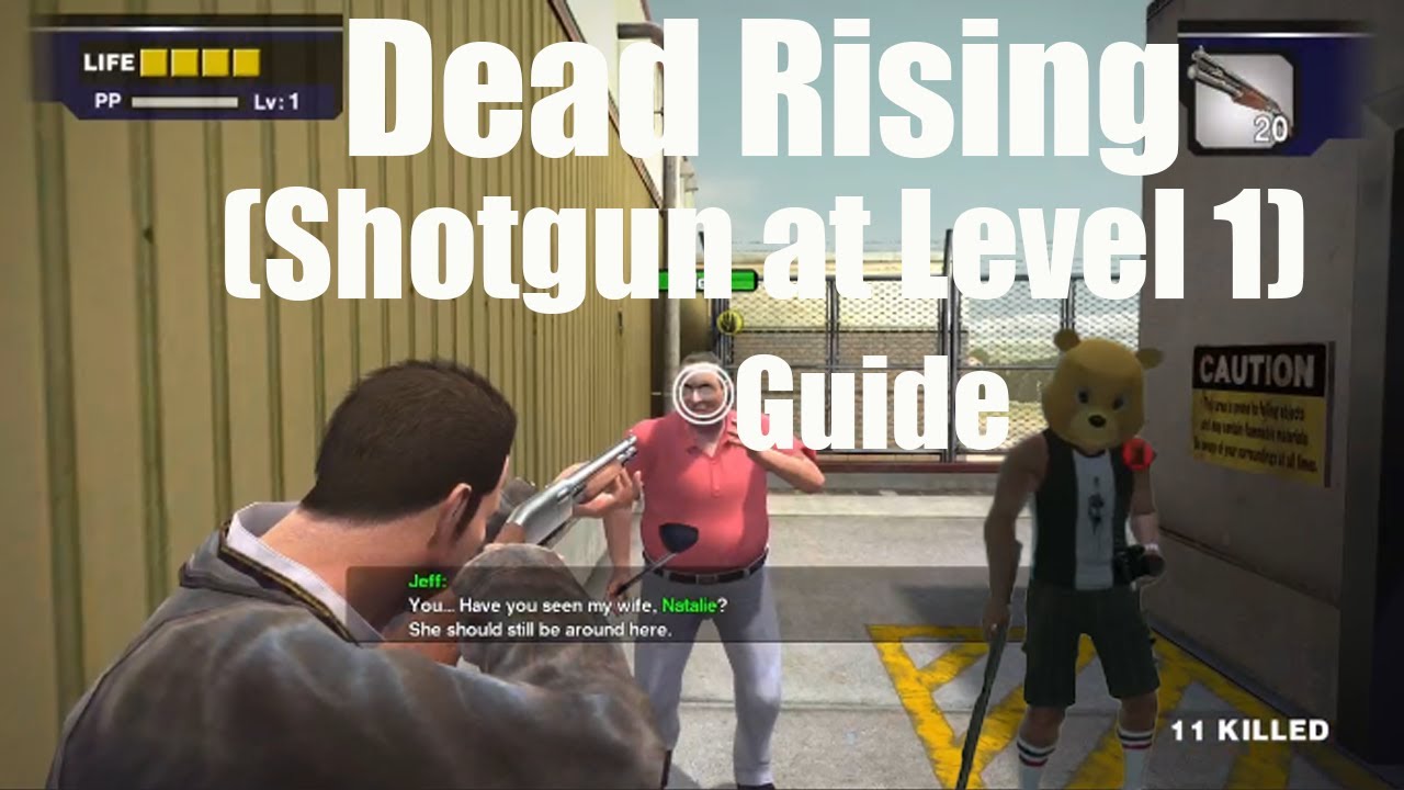 Dead rising (Intro Shotgun at Level 1) guide - YouTube