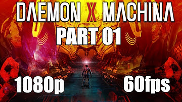 Daemon X Machina  PC Walkthrough Part 1: Learning the Ropes (No Commentary)