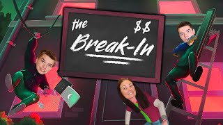 The Break In New Update!