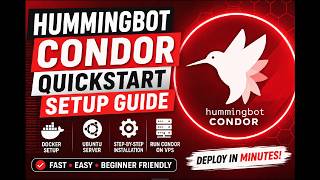 Hummingbot Condor Quickstart Setup Support