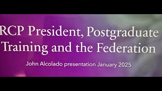 RCP President, Postgrad training and the Federation