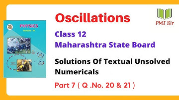 Oscillations | Class 12 | Solution Of Textual Unsolved Numerical |Maharashtra State Board | #pmjsir