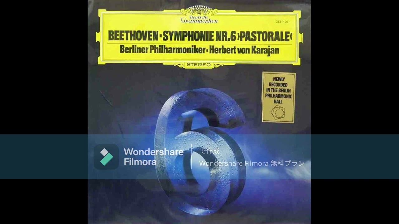 [High Quality] L.v.Beethoven Symphony No.6 "Pastorale"/Herbert von Karajan & Berliner Philharmoniker