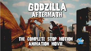 GODZILLA: AFTERMATH (SH MonsterArts Stop Motion) COMPLETE MOVIE GODZILLA: AFTERMATH (SH MonsterArts Stop Motion) COMPLETE MOVIE
