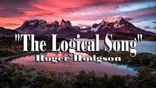 The Logical Song - Roger Hodgson
