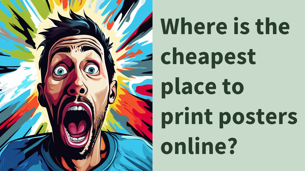 where-is-the-cheapest-place-to-print-posters-online-youtube