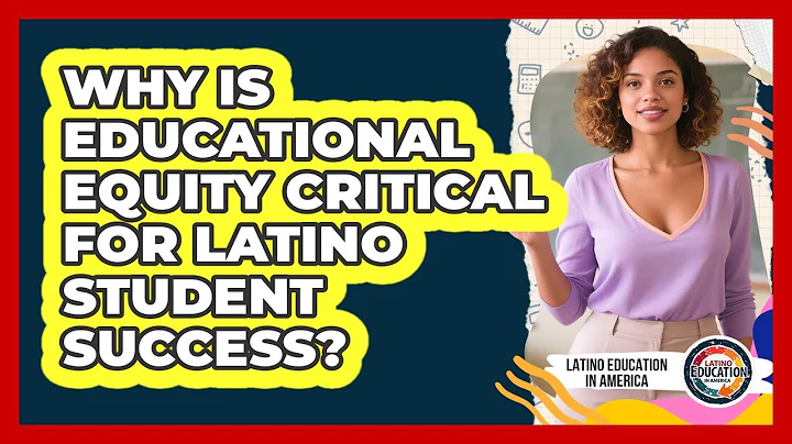 Why Is Educational Equity Critical For Latino Student Success? - Latino Education in America