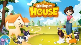Hellopet House Gameplay