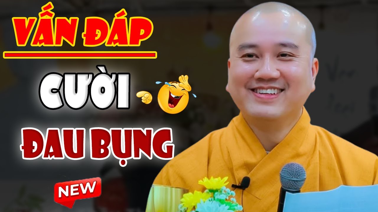 Vấn Đáp Những Câu Hỏi ''KHÔNG THỂ NHỊN CƯỜI'' Thầy Giảng Rất Hay - Thầy Thích Pháp Hòa