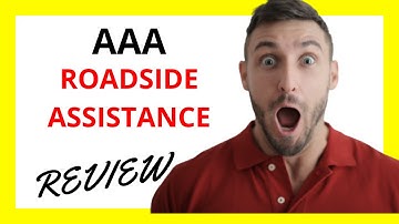🔥 AAA Roadside Assistance Review: Pros and Cons