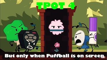 TPOT 4 but only when Puffball is on screen