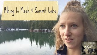 Hiking to Meek & Summit Lake