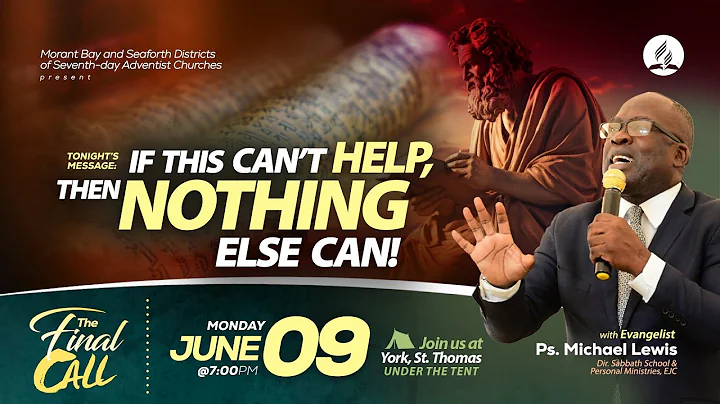 The Final Call Evangelistic Series | Pastor Michael Lewis-"If This Can't Help..." | June 9, 2025