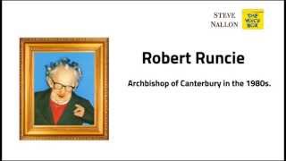 ROBERT RUNCIE, THE ARCHBISHOP OF CANTERBURY  - FROM THE STEVE NALLON VOICE BOX