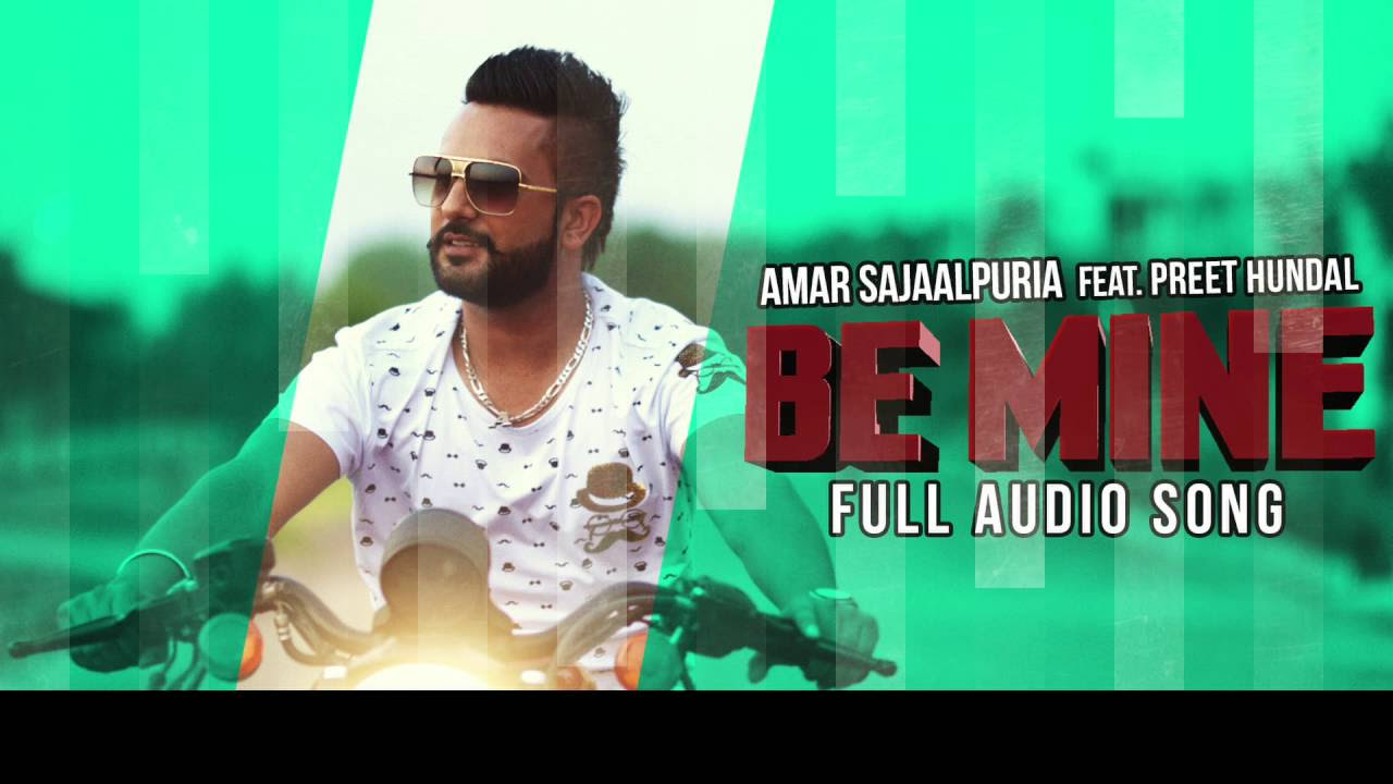 Be Mine  Full Audio Song   Amar Sajaalpuria Feat Preet Hundal  Punjabi Songs  Speed Records
