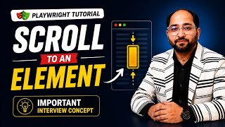 How to Scroll to an Element Using Playwright Top Playwright Interview Question