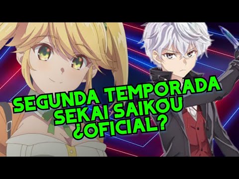 AnimeYōsai - Se anunció la segunda temporada de Sekai Saikou no