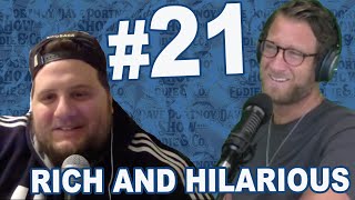 Episode 21 - Rich and Hilarious || Dave Portnoy Show with Eddie & Co