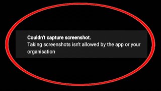 Couldn't Capture Screenshot Taking Screenshots Isn't Allowed by The App Or Your Organization Problem screenshot 3