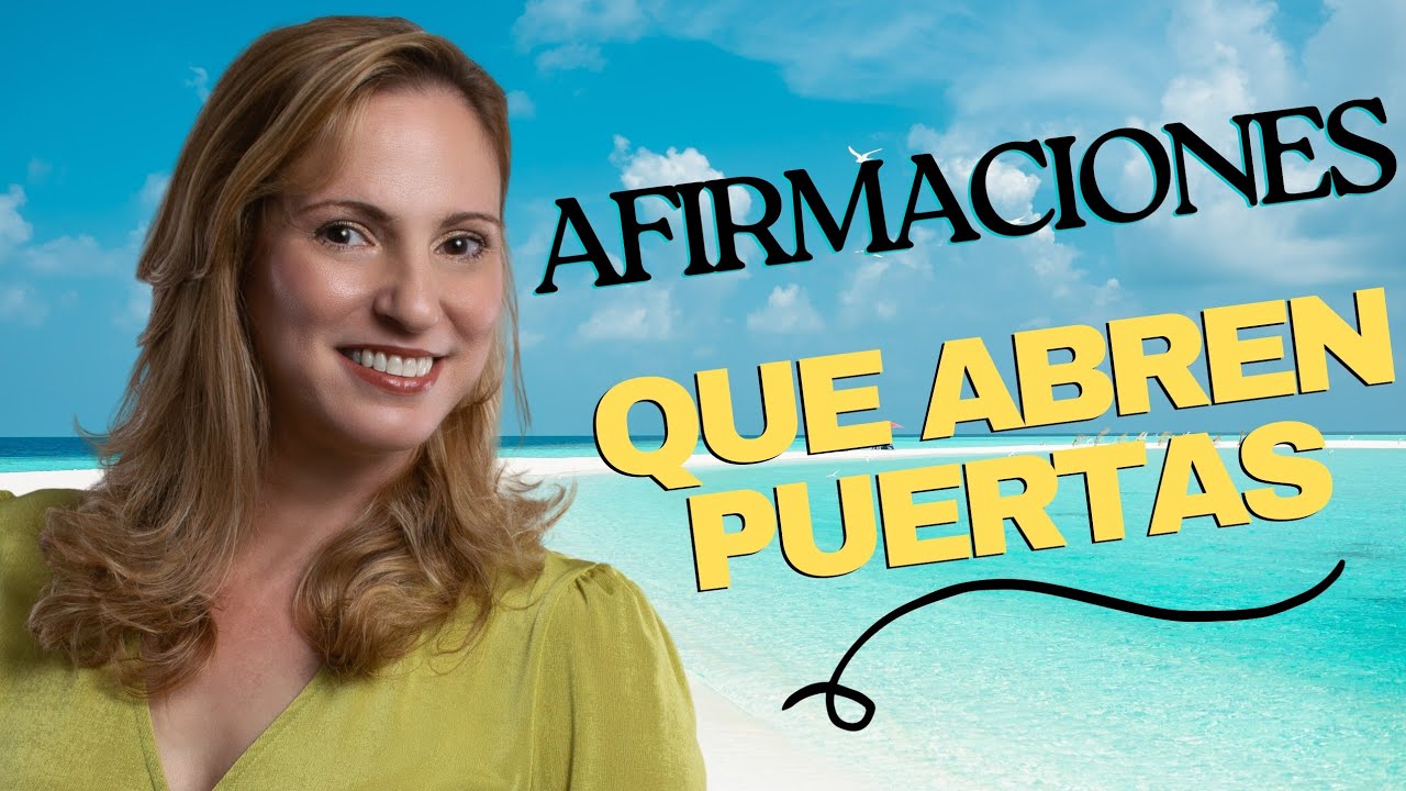 AFIRMACIONES para COMENZAR EL DIA - REPROGRAMA TU MENTE 🌞 - YouTube