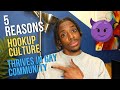 5 Reasons HookUp Culture Thrives in the Gay Community