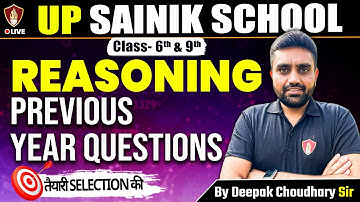 UP Sainik School 2025 | Reasoning Previous Year Questions | UP Sainik Coaching Math Class 6 & 9