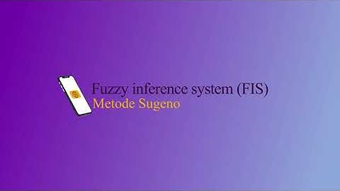 Fuzzy inference system (FIS) Metode Sugeno