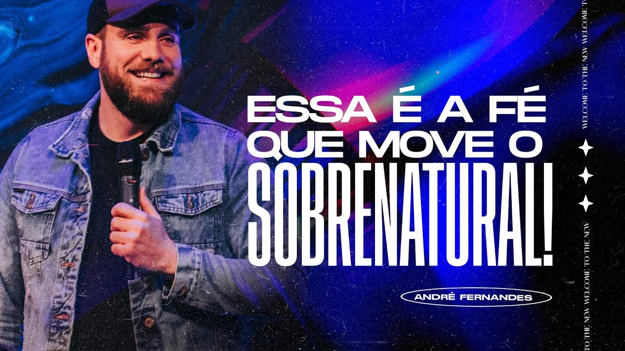 ESSA É A FÉ QUE MOVE O SOBRENATURAL! | ANDRÉ FERNANDES | LAGOINHA MIAMI