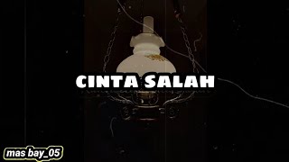 Cinta Salah || story wa