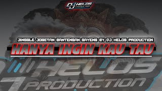 DJ bantengan ❗ hanya ingin kau tahu ❗ gayeng poll