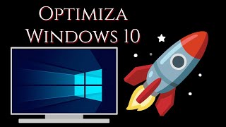 Optimiza Tu WINDOWS 10 (Sin programas)