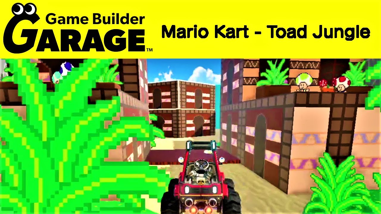 Game Builder Garage Mario Kart Toad Jungle YouTube