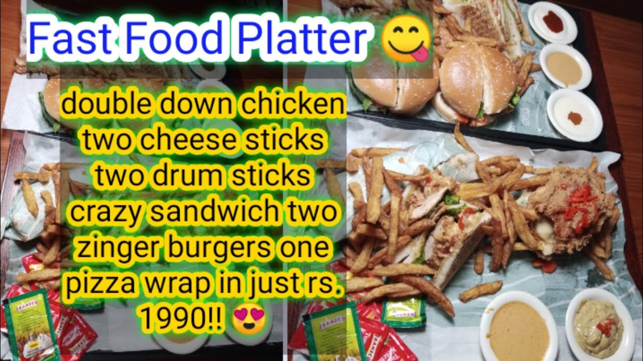 Famous Fast Food Platter Food Platter MBC corner Hussainabad food