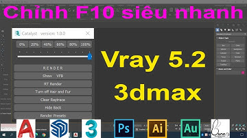 Hướng dẫn setting bảng F10 vray 5.2 3dmax rất nhanh | Cách giảm thời gian render cho 3dmax hiệu quả
