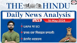 The Hindu Newspaper Analysis | 16 May 2024 | Current Affairs Today | Drishti IAS