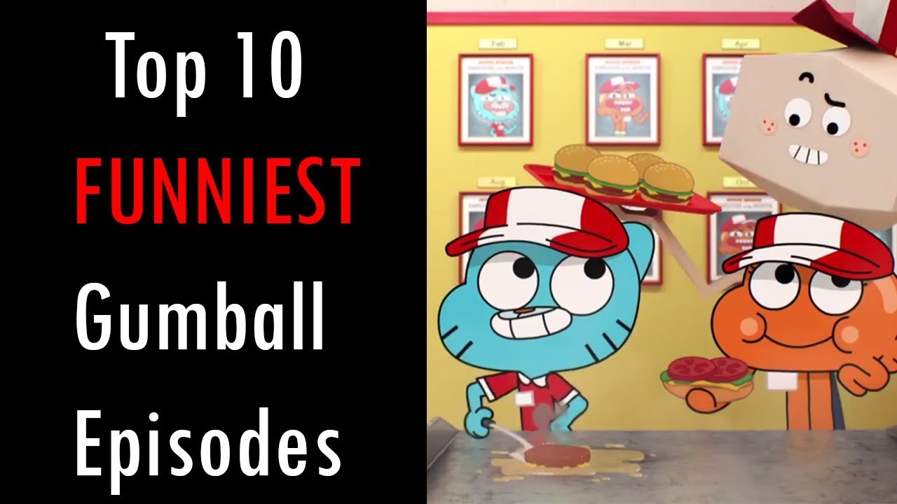 Top 10 funniest Gumball episodes - YouTube