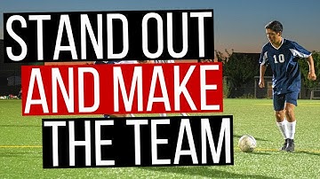 How To Stand Out At A Football Trial - What Not To Do!