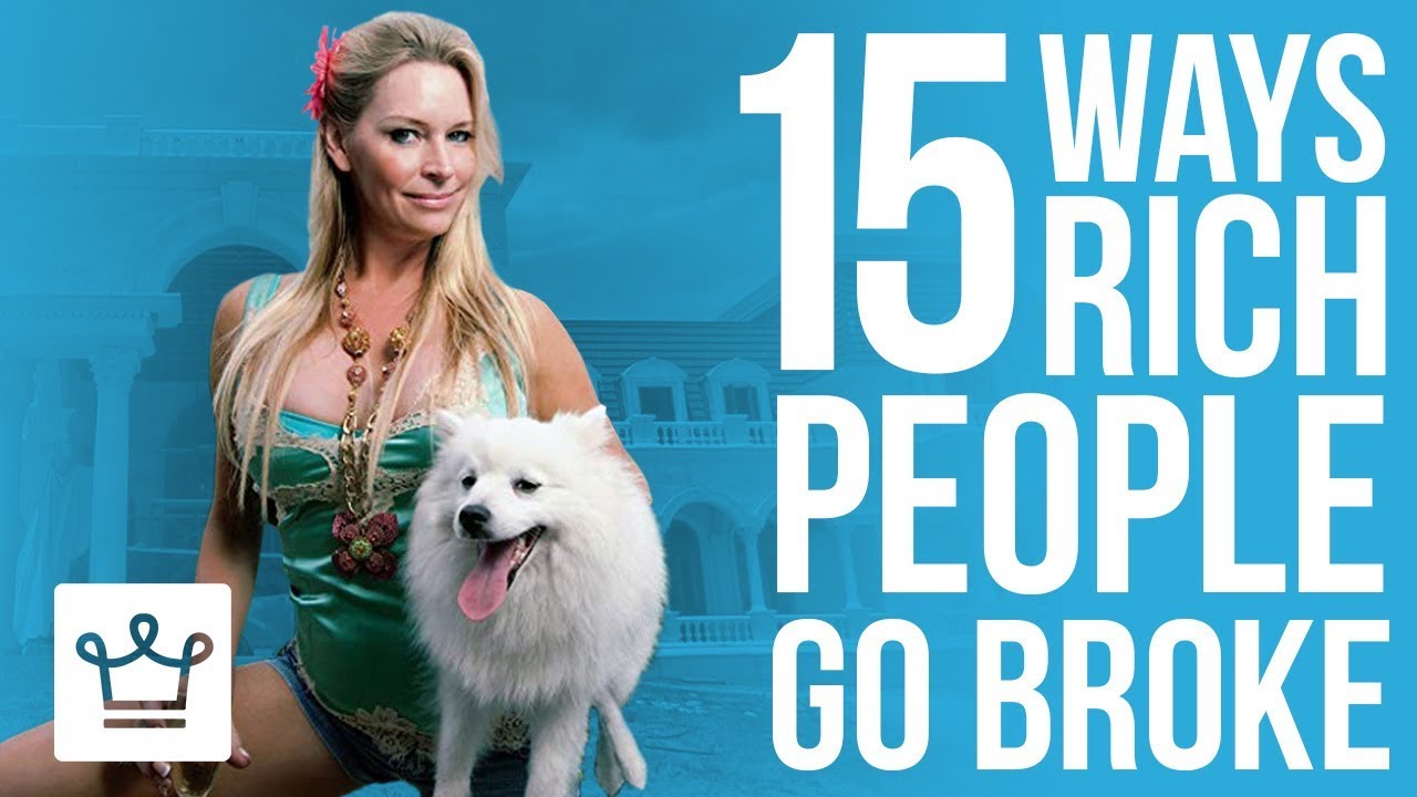 Why Millionaires Go Broke? New Update 15 Ways Rich People Go Broke