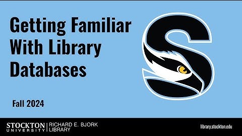 Getting Familiar with Library Databases