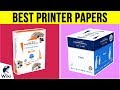 10 Best Printer Papers 2019