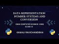 Data Representation - Class 11 Computer science - Number system conversion