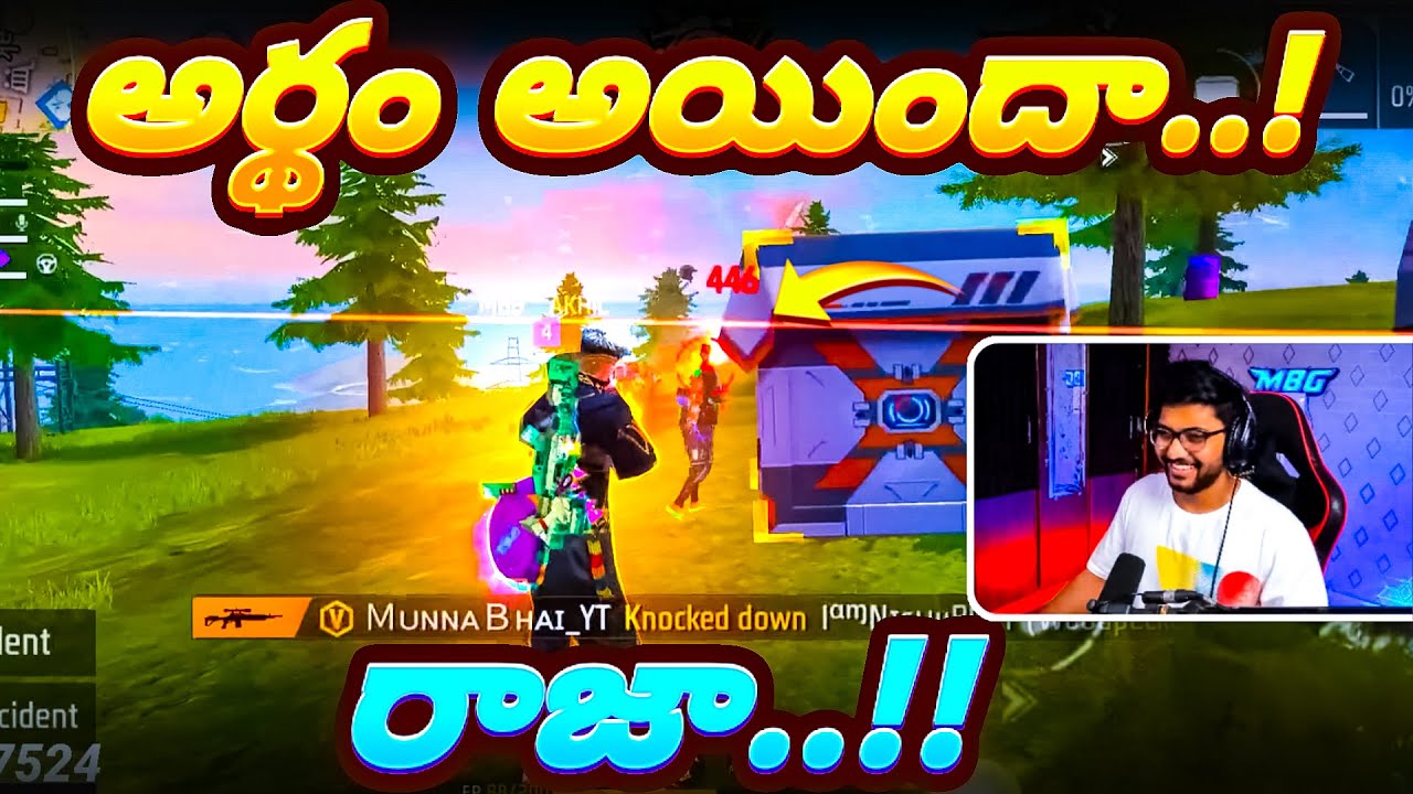 Aardham Ayindha Raja..!! 😎🔥 - Free Fire Telugu - TEAM MBG