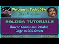 PART 37 HOW TO ENABLE AND DISABLE LOGIN IN SQLSERVER(TAMIL) | TechIT DBA