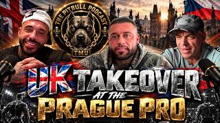 #26 Pitbull Podcast // 🇬🇧 UK Takeover 🇬🇧 At The Prague Pro!!