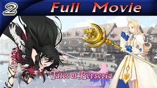 Tales of Berseria - Full Movie All Cutscenes [Japanese Voice][English Sub][HD][Part 2]