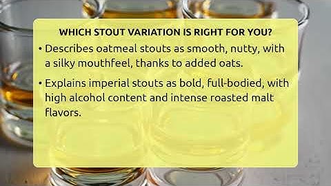 Which Stout Variation Is Right For You? - The Pint Guy